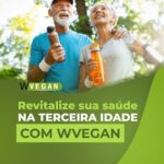 Potencialize sua Imunidade com a WVegan