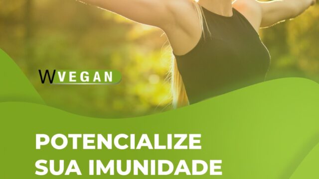 Potencialize sua Imunidade com a WVegan